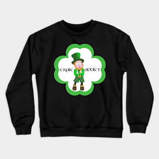 St Patrick's Day Leprechaun Craic Addict Crewneck Sweatshirt